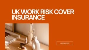 UK Work Risk Cover