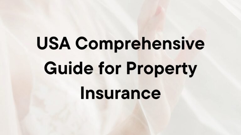 USA Comprehensive Guide for Property Insurance