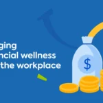 Capitalizing on the financial well-being of your workers