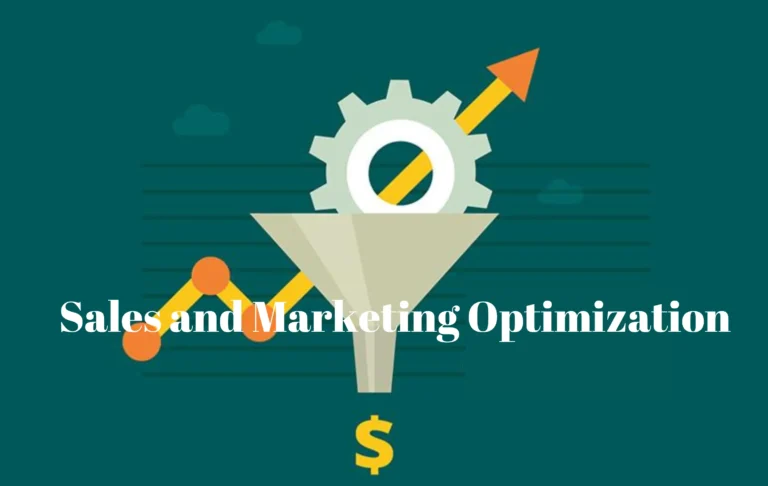 Sales and Marketing Optimization 